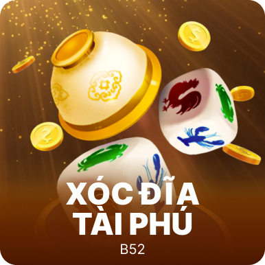 Xóc Đĩa Tài Phú